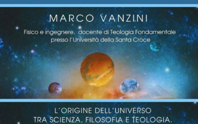 L’ORIGINE DELL’UNIVERSO tra scienza, filosofia e teologia – incontro online con Don Marco Vanzini