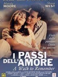 I passi dell’amore  – A Walk to Remember (Newsletter n.20 gennaio – febbraio 2024)
