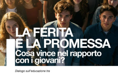 La ferita e la promessa – Cosa vince nel rapporto con i giovani?